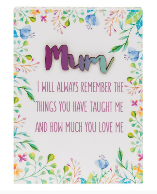 Mum Floral Plaque. Mothers Day Birthday 66273