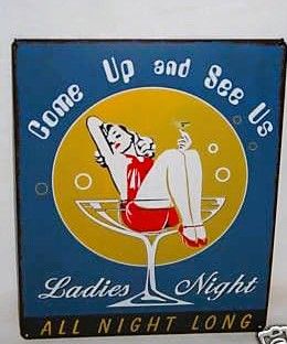 Retro Small Metal Sign Ladies Night All Night Long